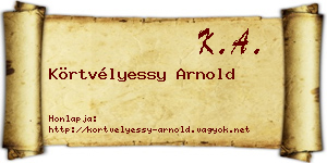 Körtvélyessy Arnold névjegykártya